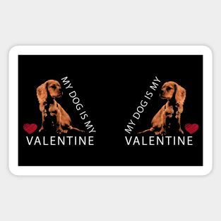 My Dog is My Valentine Red Heart Valentine`s Day Sticker